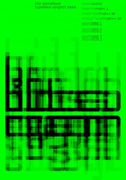 Poster series for the Monoform Typeface Project 2020. The Monoform Typeface Project is based on minimalist and systematic basic shapes to combine different slim and wide typefaces with the same line width.  No more and no less. This font opens up new possibilities for dynamic word design with the same characteristic style. Design by Klaus Hesse ©2020