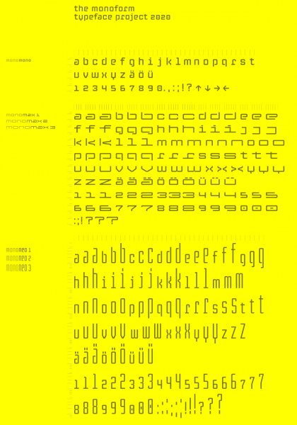 Poster series for the Monoform Typeface Project 2020. The Monoform Typeface Project is based on minimalist and systematic basic shapes to combine different slim and wide typefaces with the same line width.  No more and no less. This font opens up new possibilities for dynamic word design with the same characteristic style. Design by Klaus Hesse ©2020