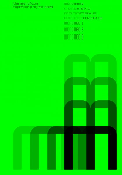 Poster series for the Monoform Typeface Project 2020. The Monoform Typeface Project is based on minimalist and systematic basic shapes to combine different slim and wide typefaces with the same line width.  No more and no less. This font opens up new possibilities for dynamic word design with the same characteristic style. Design by Klaus Hesse ©2020